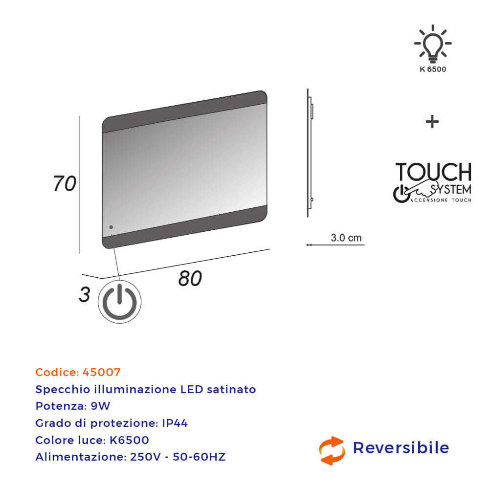 Specchiera LED con sensore touch bordi satinati 70X80 retroilluminato